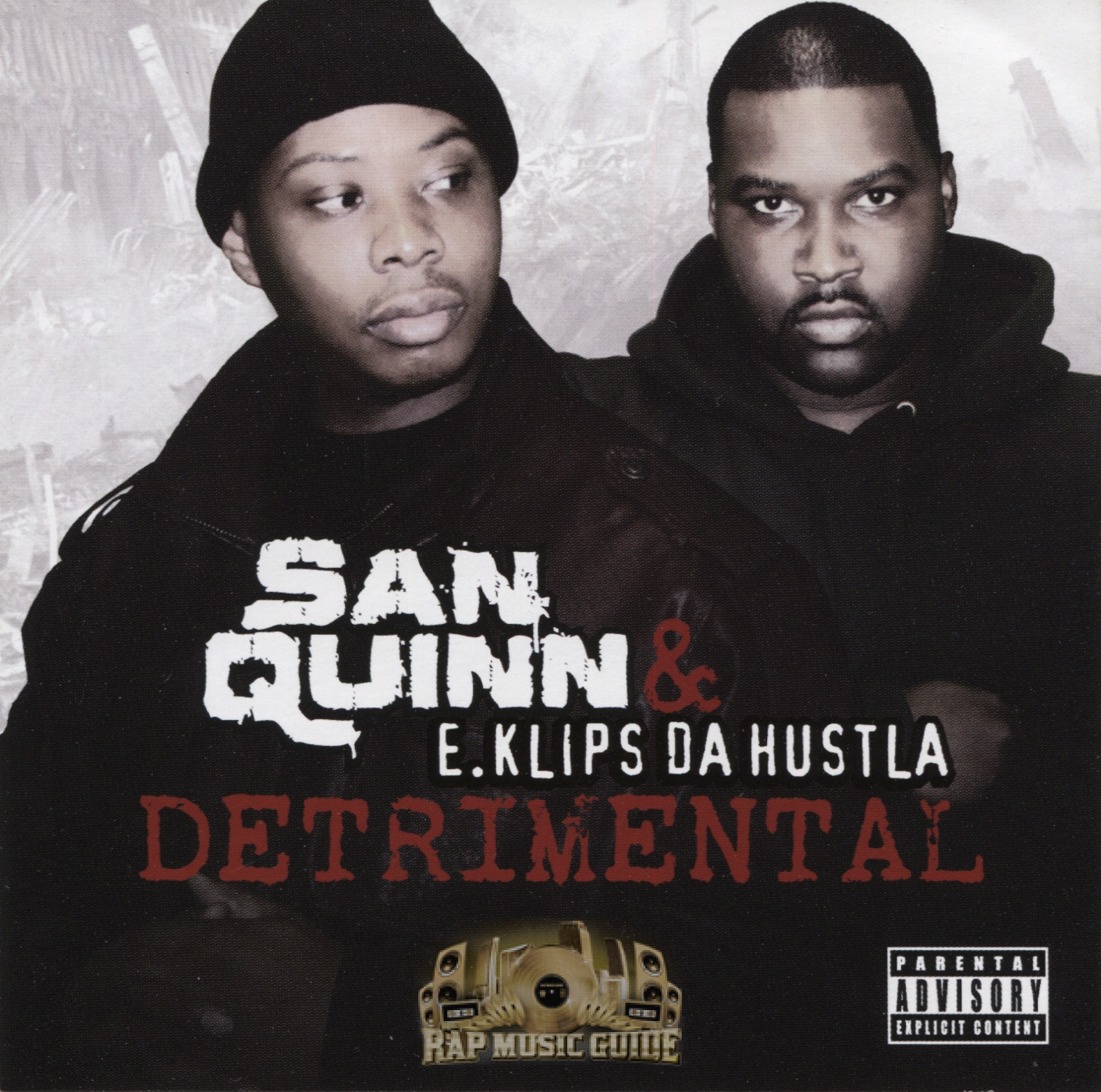 San Quinn & E. Klips Da Hustla - Detrimental: CD | Rap Music Guide